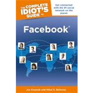 The Complete Idiot's Guide to Facebook