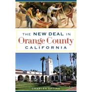 The New Deal in Orange County, California