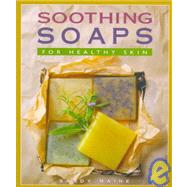 Soothing Soaps