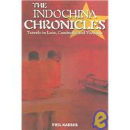The Indochina Chronicles