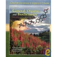 General Chemistry, Chapters 1-9 from General, Organic, and Biochemistry