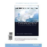 Strategic Management A Competitive Advantage Approach, Concepts & Cases, Student Value Edition