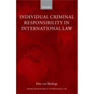 Individual Criminal Responsibility in International Law