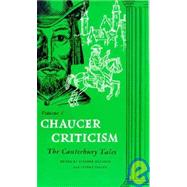 Chaucer Criticism the Canterbury Tales