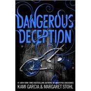 Dangerous Deception