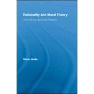 Rationality and Moral Theory: How Intimacy Generates Reasons