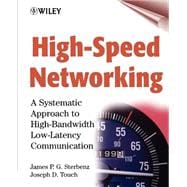 High-Speed Networking A Systematic Approach to High-Bandwidth Low-Latency Communication