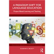 A Paradigm Shift for Language Education