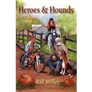 Heroes and Hounds