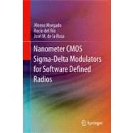Nanometer Cmos Sigma-delta Modulators for Software Defined Radio