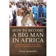 How to Become a Big Man in Africa