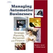 Managing Automotive Businesses: Strategic Planning, Personnel and Finances