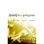 Live Life on Purpose