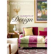 Nina Campbell Elements of Design: Elegant wisdom that workds for every room in your home