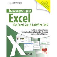 Travaux pratiques - Excel - Toutes versions 2013 à 2019 et Office 365