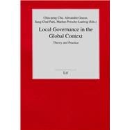 Local Governance in the Global Context Theory and Practice