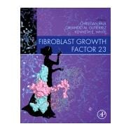 Fibroblast Growth Factor 23
