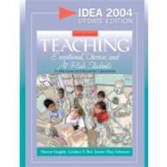 Teaching Exceptional, Diverse, and at-Risk Students in the General Education Classroom, IDEA 2004 Update Edition