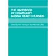 The Handbook of Community Mental Health Nursing