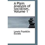 A Plain Analysis of Socialism