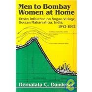 Men to Bombay, Women at Home