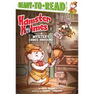 Hamster Holmes, A Mystery Comes Knocking Ready-to-Read Level 2