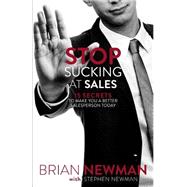 Stop Sucking at Sales
