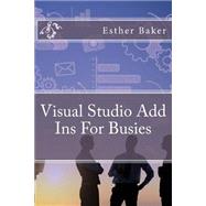 Visual Studio Add Ins for Busies