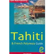 Tahiti & French Polynesia Guide, 4th Ed.