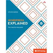 WordPress Explained Your Step-by-Step Guide