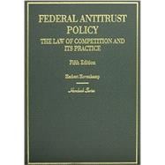 Federal Antitrust Policy, The Law of Competition and Its Practice