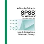 A Simple Guide to SPSS for Windows, Version 12.0 and 13.0