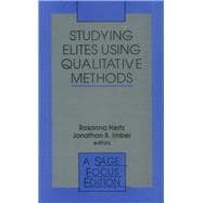 Studying Elites Using Qualitative Methods