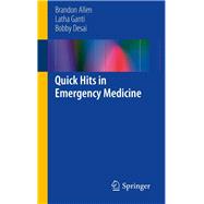Quick Hits in Emergency Medicine