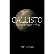 Callisto A Collection of Poetry
