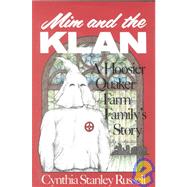 Mim and the Klan: The Story of a Quaker Farm Family in Indiana