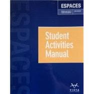 Espaces, 3rd Edition Student Activities Manual