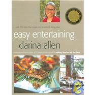 Easy Entertaining Over 250 Stress-Free Recipes and Sensational Stylling Ideas
