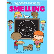 The World Around Us! Smelling