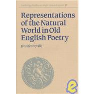 Representations of the Natural World in Old English Poetry
