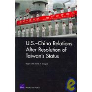U.s.-china Relations After Resolution of Taiwan's Status