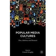 Popular Media Cultures Fans, Audiences and Paratexts