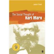 The Social Thought of Karl Marx