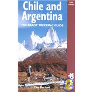 Chile & Argentina, 5th; The Bradt Trekking Guide
