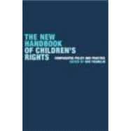 The New Handbook of Children's Rights: Comparative Policy and Practice