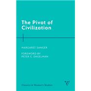 The Pivot of Civilization
