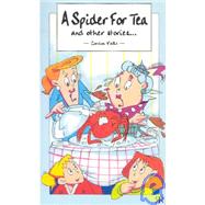 A Spider for Tea: And Other Stories