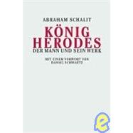 Konig Herodes - Der Mann Und Sein Werk