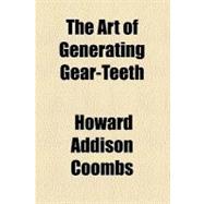 The Art of Generating Gear-teeth