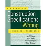 Construction Specifications Writing Principles and Procedures